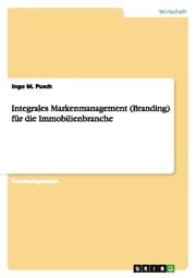 Cover von Integrales Markenmanagement (Branding) für die Immobilienbranche