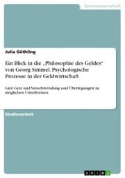 Cover von Ein Blick in die 'Philosophie des Geldes' von Georg Simmel. Psychologische Prozesse in der Geldwirtschaft