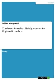 Cover von Zuschauerfernsehen. Hobbyreporter im Regionalfernsehen