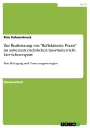 Cover von Zur Realisierung von 'Reflektierter Praxis' im außerunterrichtlichen Sportunterricht. Der Schneesport