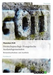 Cover von Deutschsprachige Evangelische Auslandsgemeinden. Bestandsaufnahme und Ausblick