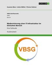 Cover von Modernisierung einer IT-Infrastruktur im klinischen Bereich