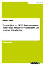 Cover von Thomas Hettche,'NOX'.Frammentazione e oblio nella Berlino del confine-ferita.Una proposta di traduzione