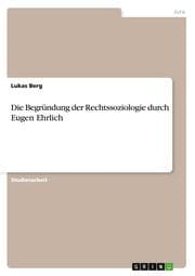 Cover von Die Begründung der Rechtssoziologie durch Eugen Ehrlich