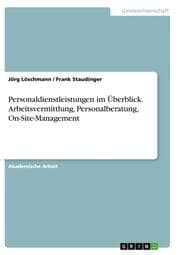 Cover von Personaldienstleistungen im Überblick. Arbeitsvermittlung, Personalberatung, On-Site-Management
