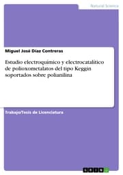 Cover von Estudio electroquímico y electrocatalítico de polioxometalatos del tipo Keggin soportados sobre polianilina