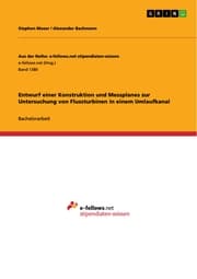 Cover von Entwurf einer Konstruktion und Messplanes zur Untersuchung von Flussturbinen in einem Umlaufkanal