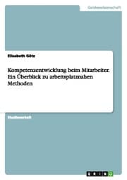 Cover von Kompetenzentwicklung beim Mitarbeiter.Ein Überblick zu arbeitsplatznahen Methoden