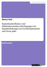Cover von Kapitalmarkteffizienz und Marktmikrostruktur-überlegungen bei Kapitalerhöhungen aus Gesellschaftsmitteln und Stock splits