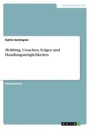Cover von Mobbing. Ursachen, Folgen und Handlungsmöglichkeiten