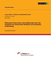 Cover von Phänomen Poetry Slam und traditionelle Lyrik. Ein Vergleich der literarischen Reaktion auf technische Entwicklung