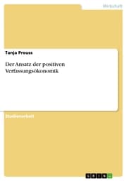 Cover von Der Ansatz der positiven Verfassungsökonomik