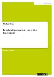 Cover von La subcategorización - Las reglas fonológicas