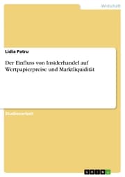 Cover von Der Einfluss von Insiderhandel auf Wertpapierpreise und Marktliquidität