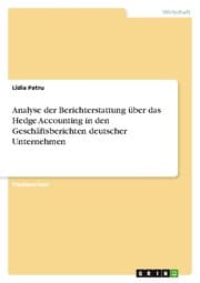Cover von Analyse der Berichterstattung über das Hedge Accounting in den Geschäftsberichten deutscher Unternehmen