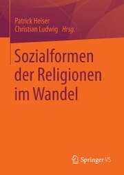 Cover von Sozialformen der Religionen im Wandel