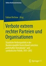 Cover von Verbote extrem rechter Parteien und Organisationen