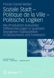 Cover von Soziale Stadt - Politique de la Ville - Politische Logiken