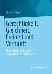 Cover von Gerechtigkeit, Gleichheit, Freiheit und Vernunft