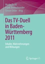 Cover von Das TV-Duell in Baden-Württemberg 2011