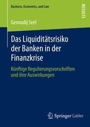 Cover von Das Liquiditätsrisiko der Banken in der Finanzkrise