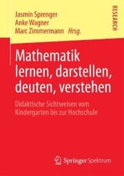 Cover von Mathematik lernen, darstellen, deuten, verstehen