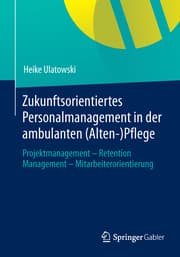 Cover von Zukunftsorientiertes Personalmanagement in der ambulanten (Alten-)Pflege
