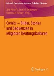 Cover von Comics - Bilder, Stories und Sequenzen in religiösen Deutungskulturen
