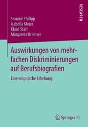 Cover von Auswirkungen von mehrfachen Diskriminierungen auf Berufsbiografien