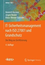 Cover von IT-Sicherheitsmanagement nach ISO 27001 und Grundschutz