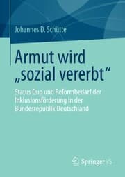 Cover von Armut wird 'sozial vererbt'
