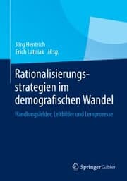 Cover von Rationalisierungsstrategien im demografischen Wandel