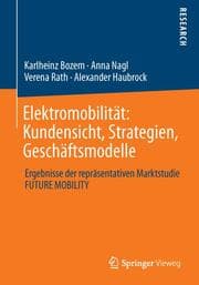Cover von Elektromobilität: Kundensicht, Strategien, Geschäftsmodelle