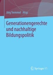 Cover von Generationengerechte und nachhaltige Bildungspolitik