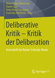 Cover von Deliberative Kritik - Kritik der Deliberation