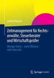 Cover von Zeitmanagement für Rechtsanwälte, Steuerberater und Wirtschaftsprüfer