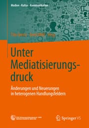 Cover von Unter Mediatisierungsdruck