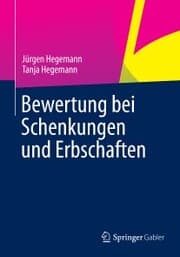 Cover von Bewertung bei Schenkungen und Erbschaften