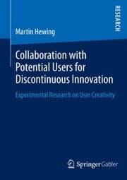 Cover von Collaboration with Potential Users for Discontinuous Innovation