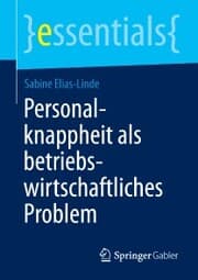 Cover von Personalknappheit als betriebswirtschaftliches Problem
