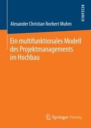 Cover von Ein multifunktionales Modell des Projektmanagements im Hochbau