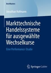 Cover von Markttechnische Handelssysteme für ausgewählte Wechselkurse