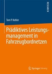 Cover von Prädiktives Leistungsmanagement in Fahrzeugbordnetzen