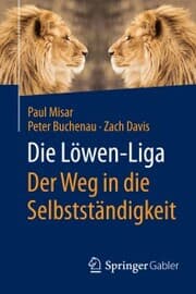 Cover von Die Löwen-Liga: Der Weg in die Selbstständigkeit