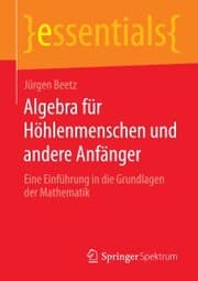 Cover von Algebra für Höhlenmenschen und andere Anfänger