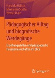 Cover von Pädagogischer Alltag und biografische Werdegänge
