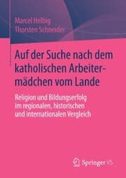 Cover von Auf der Suche nach dem katholischen Arbeitermädchen vom Lande