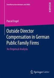 Cover von Outside Director Compensation in German Public Family Firms