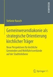 Cover von Gemeinwesendiakonie als strategische Orientierung kirchlicher Träger