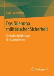 Cover von Das Dilemma militärischer Sicherheit